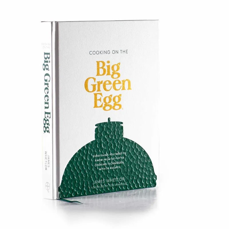 Cooking on the Big Green Egg cookbook manual